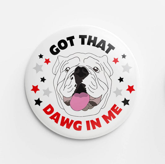 Dawg in Me Button (Red)