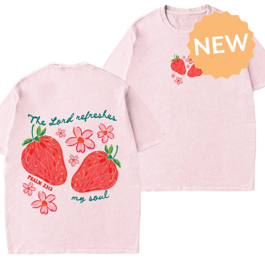 The Lord Refreshes My Soul Tee